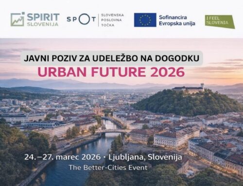 Vabilo za sodelovanje v delegaciji SPIRIT Slovenija na mednarodni konferenci URBAN FUTURE 2026 – LJUBLJANA, 24. – 27. marec 2026